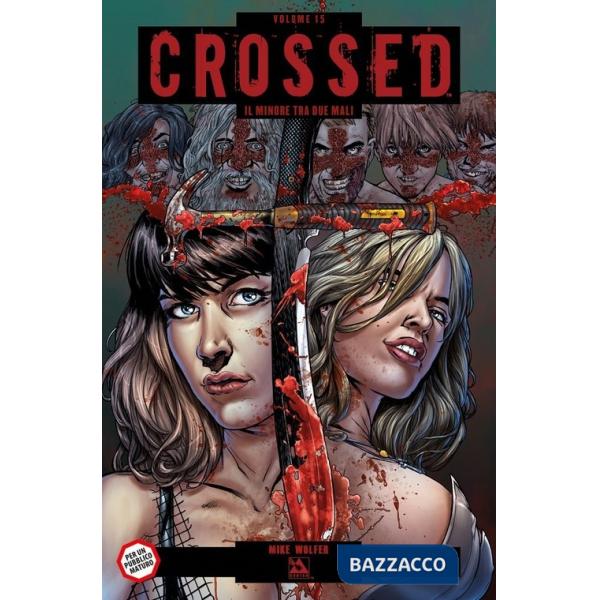 Minore tra due mali. Crossed (Il). Vol. 15