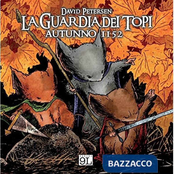 Autunno 1152. La guardia dei topi. Vol. 1