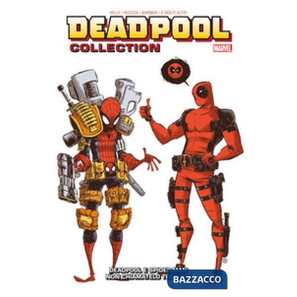 Deadpool collection. Vol. 2: Deadpool e Spider-Man. Non chiamatelo team-up!