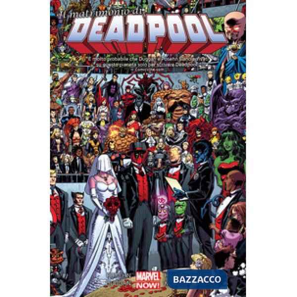 Matrimonio di Deadpool. Deadpool (Il). Vol. 5