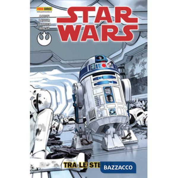 Tra le stelle. Star Wars. Vol. 6