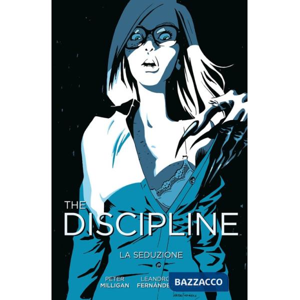 Discipline (The). Vol. 1: La seduzione