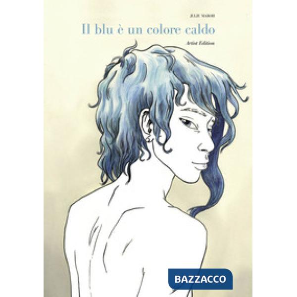 Blu è un colore caldo. Artist edition (Il)