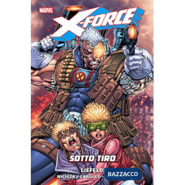 Sotto tiro. X-Force. Vol. 2