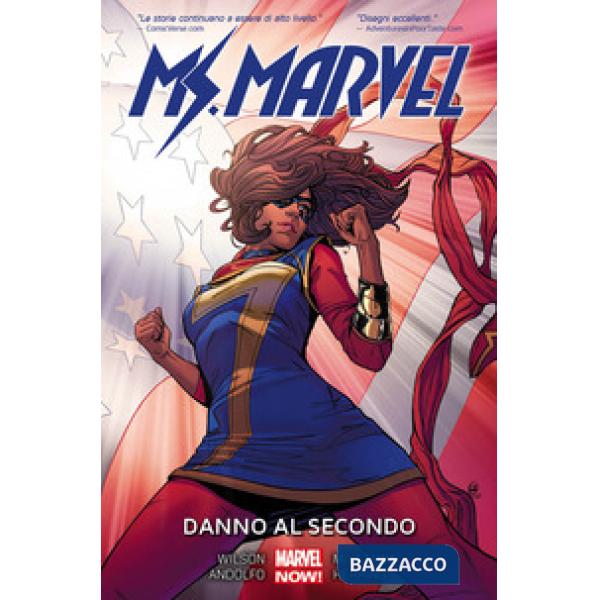 Danno al secondo. Ms. Marvel. Vol. 7
