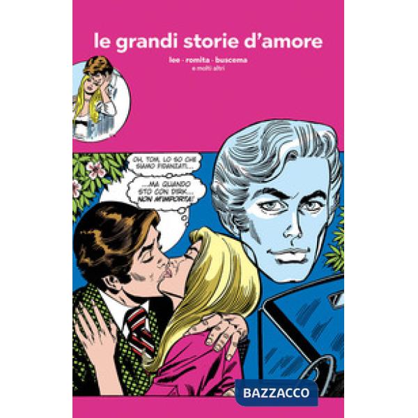 Grandi storie d'amore (Le)