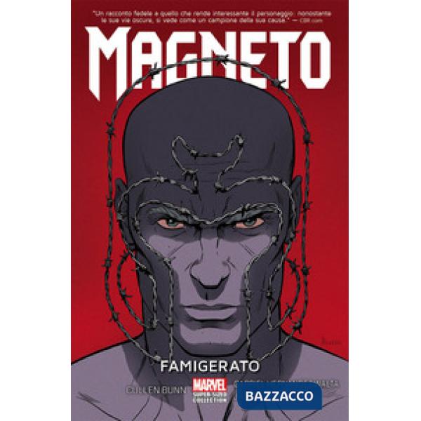 Magneto. Vol. 1: Famigerato