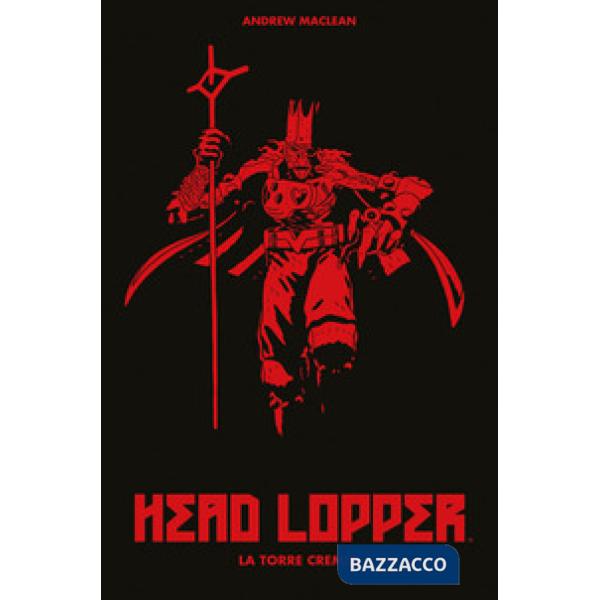 Head Lopper. Vol. 2: La torre cremisi