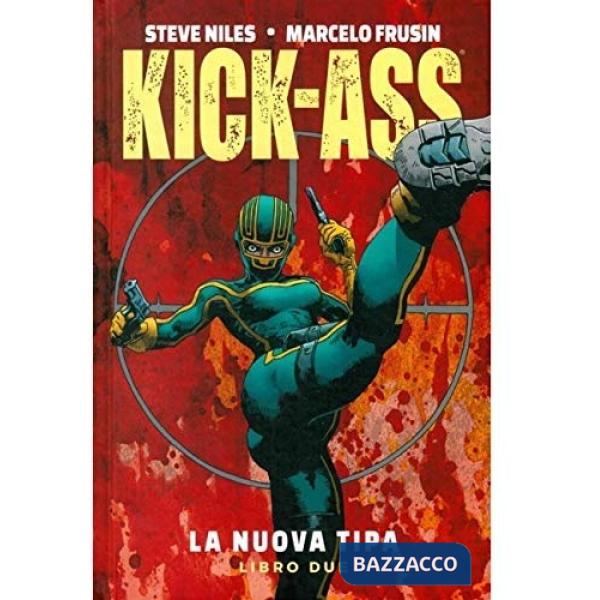 Nuova tipa. Kick-Ass (La). Vol. 2