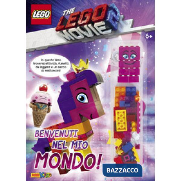 Benvenuti nel mio mondo! The Lego movie 2. Con gadget