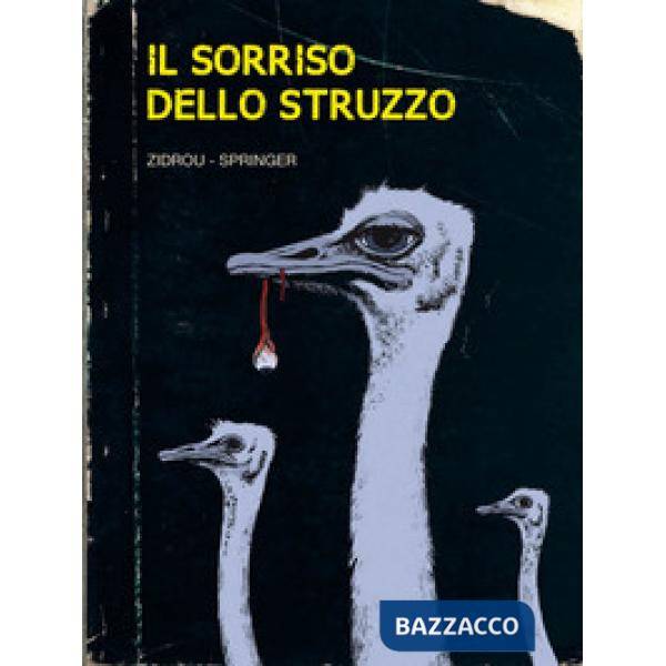 Sorriso dello struzzo (Il)