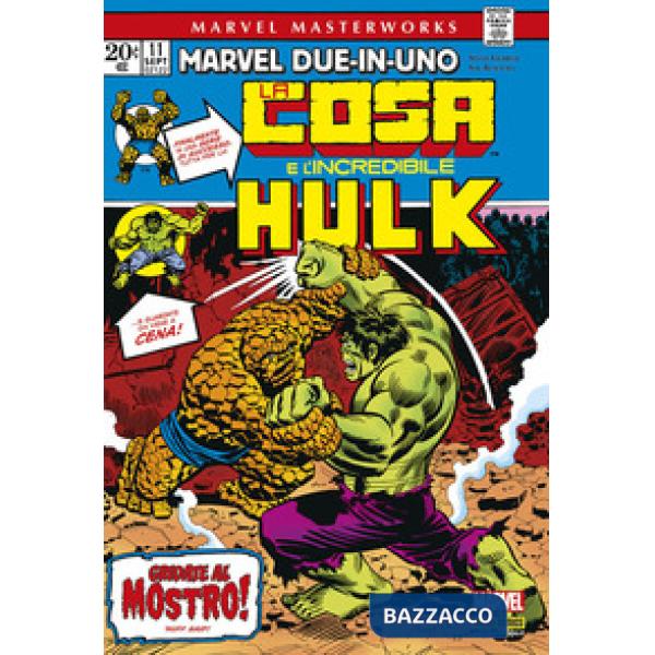 Marvel due-in-uno. Vol. 1: La Cosa e l'incredibile Hulk