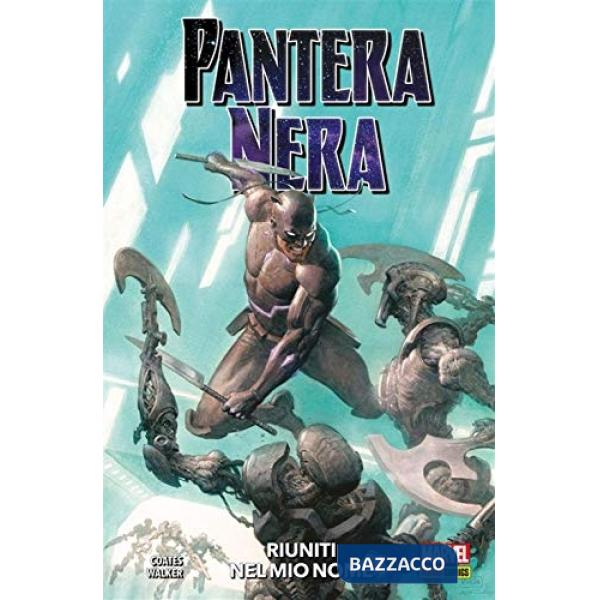 Riuniti nel mio nome. Pantera nera. Vol. 7