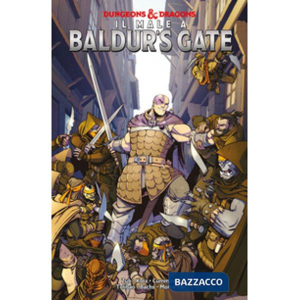 Dungeons & Dragons. Vol. 4: Il male a Baldur's gate