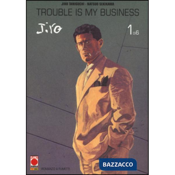 Trouble is my business. Vol. 1