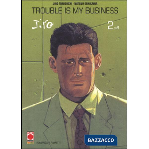 Trouble is my business. Vol. 2