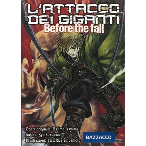 Attacco dei giganti. Before the fall (L'). Vol. 1