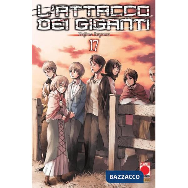 Attacco dei giganti (L'). Vol. 17