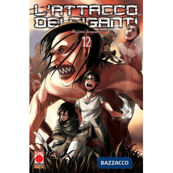 Attacco dei giganti (L'). Vol. 12