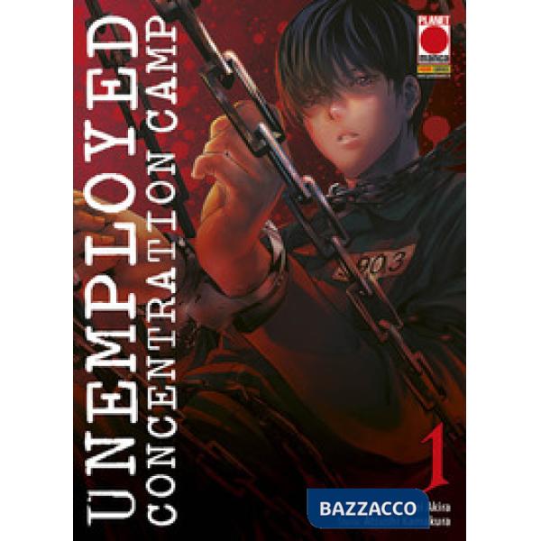 Unemployed concentration camp. Vol. 1