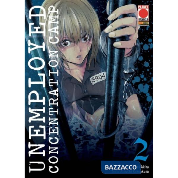 Unemployed concentration camp. Vol. 2