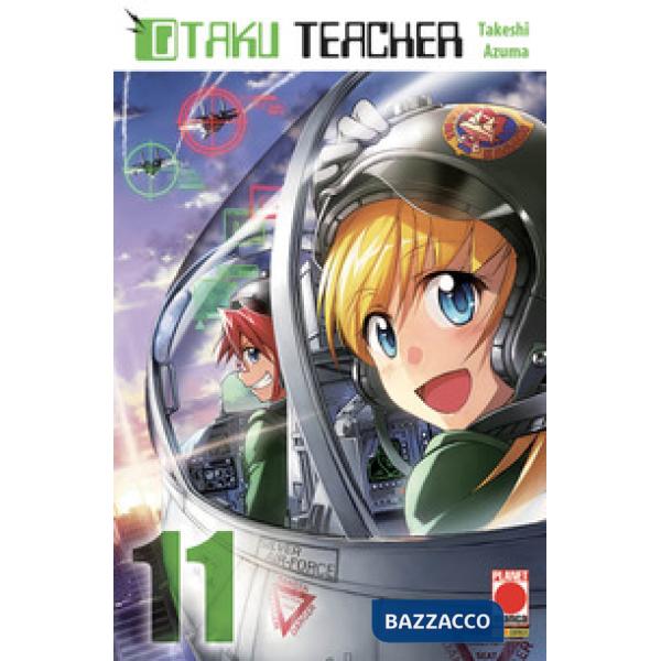 Otaku teacher. Vol. 11