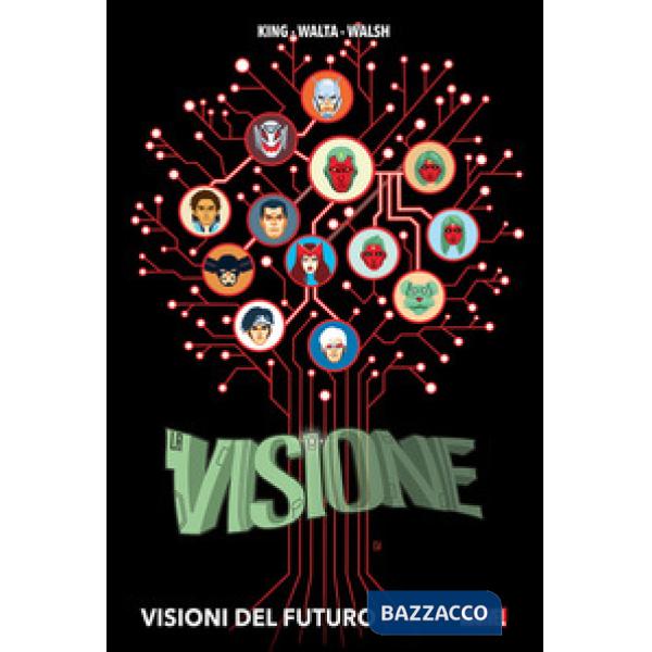 Visioni del futuro. La Visione