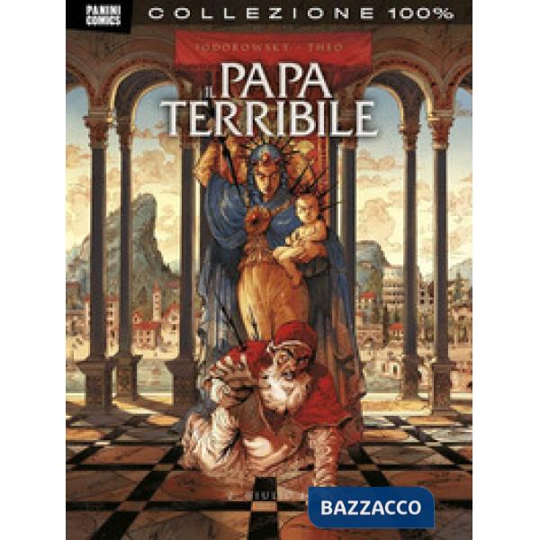 Papa terribile (Il). Vol. 2: Giulio II