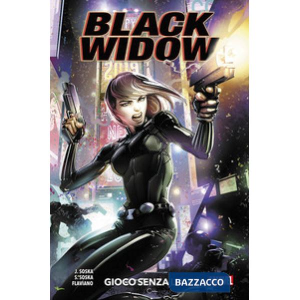Black Widow. Vol. 1: Gioco senza limiti