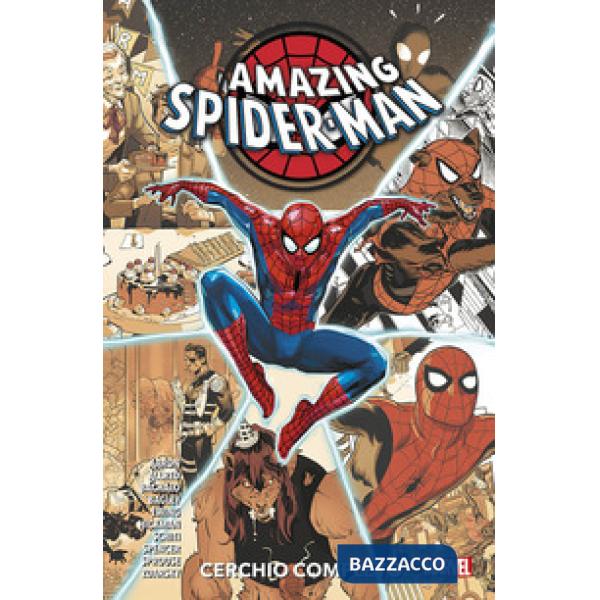 Cerchio completo. Amazing Spider-Man