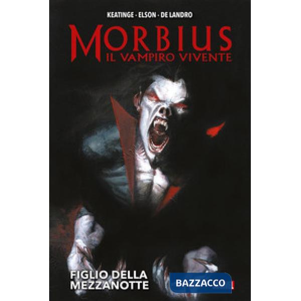 Figlio della mezzanotte. Morbius il vampiro vivente