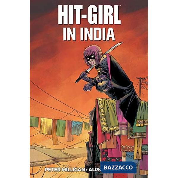 Hit-Girl in India. Vol. 6