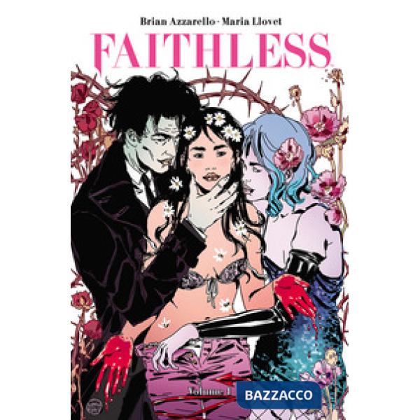 Faithless. Vol. 1