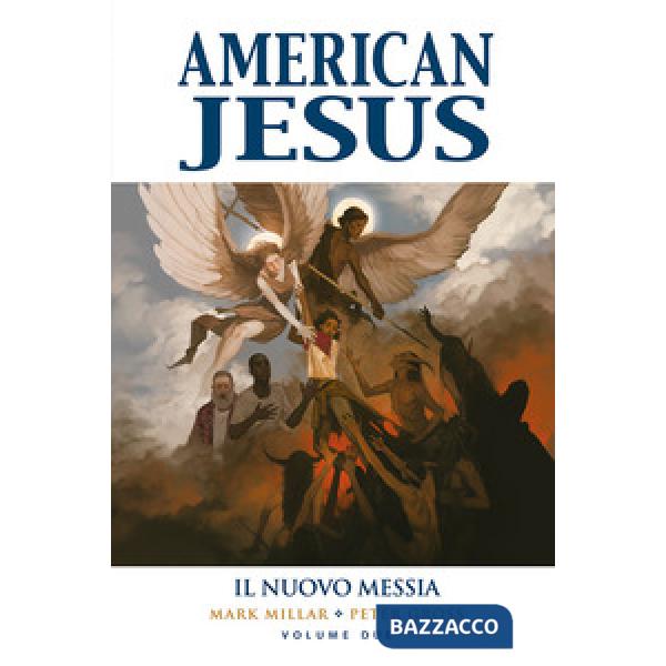 American Jesus. Vol. 2: Il nuovo Messia