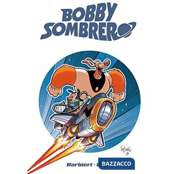 Bobby Sombrero. Holy Flamingo! Ediz. variant