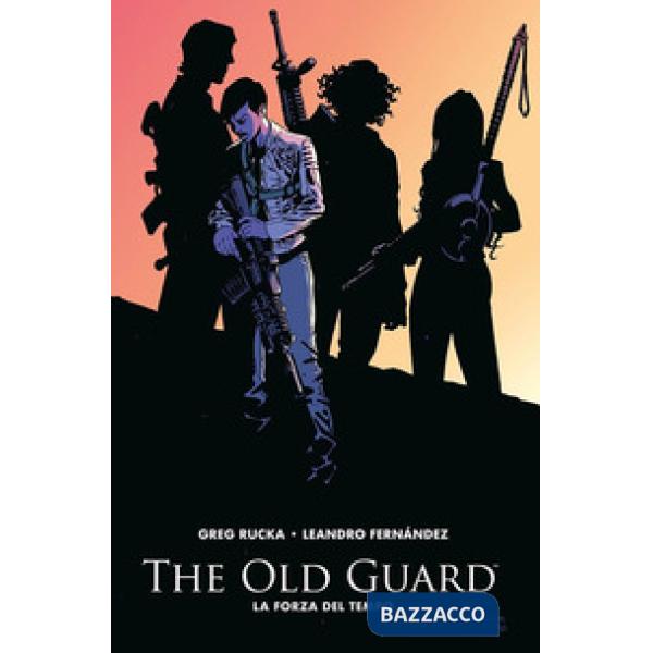 Old guard (The). Vol. 2: La forza del tempo