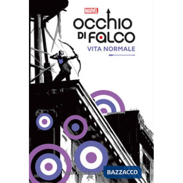 Vita normale. Occhio di Falco