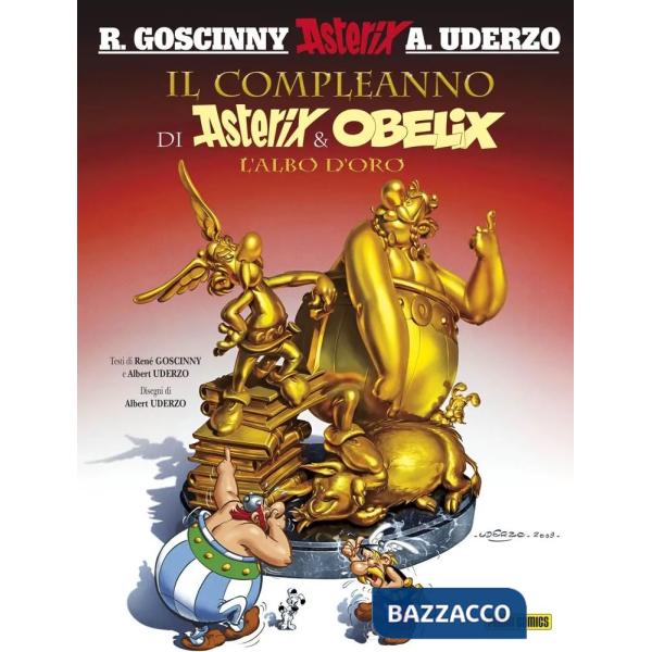Compleanno di Asterix & Obelix. L'albo d'oro (Il)