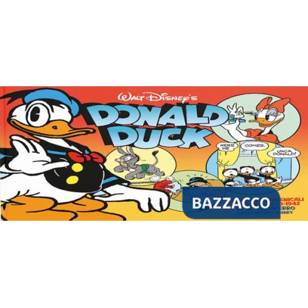Donald Duck. Le tavole domenicali complete 1939-1942