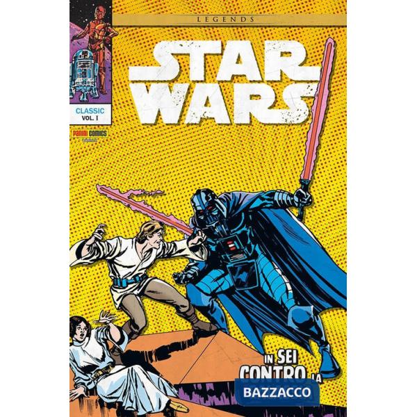 In sei contro la galassia. Star Wars classic. Vol. 1