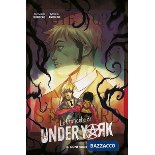 Cronache di Under York (Le). Vol. 3: Confronti