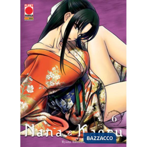 Nana & Kaoru. Vol. 6