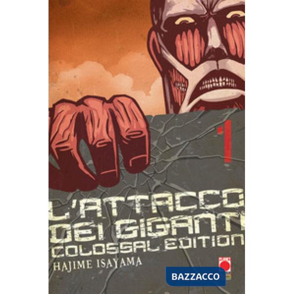 Attacco dei giganti. Colossal edition (L'). Vol. 1