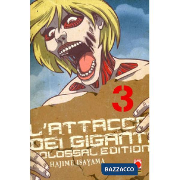 Attacco dei giganti. Colossal edition (L'). Vol. 3