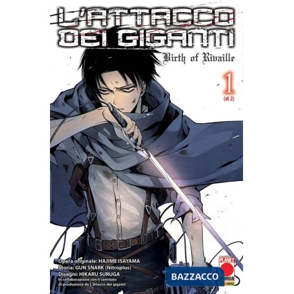 Attacco dei giganti. Birth of Rivaille (L'). Vol. 1