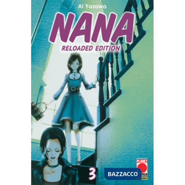 Nana collection. Reloaded Edition. Vol. 3