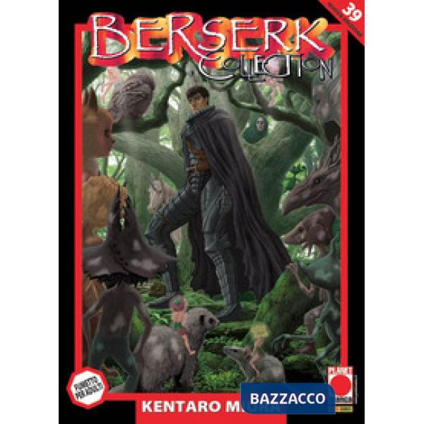 Berserk collection. Serie nera. Nuova ediz.. Vol. 39