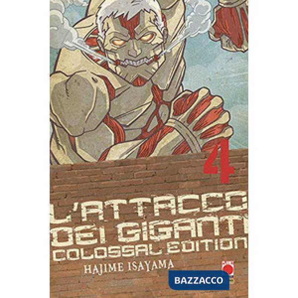 Attacco dei giganti. Colossal edition (L'). Vol. 4