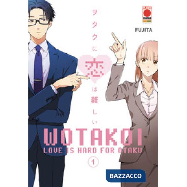 Wotakoi. Love is hard for otaku. Vol. 1