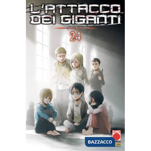 Attacco dei giganti (L'). Vol. 24